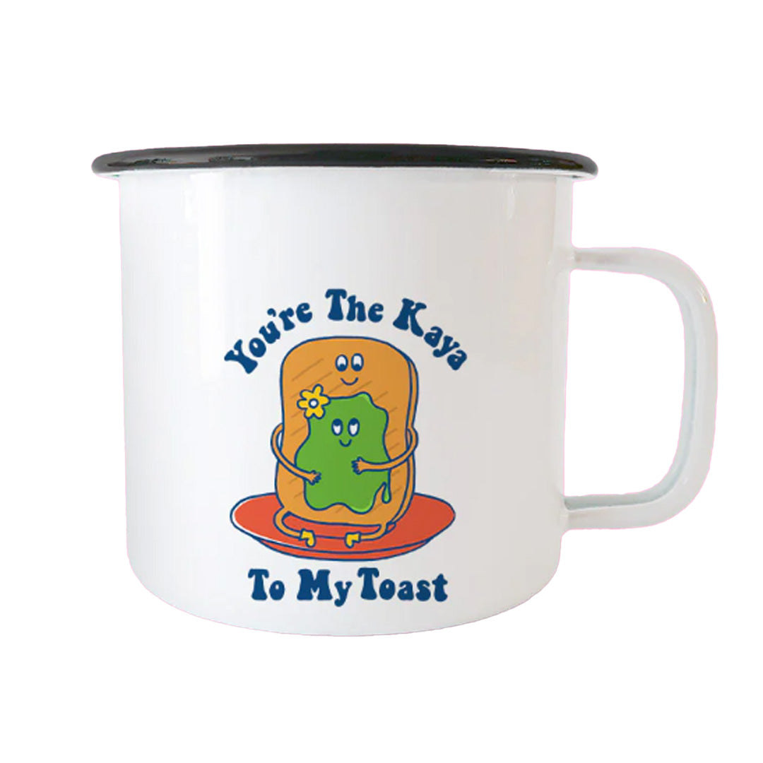 You're The Kaya To My Toast Enamel Mug